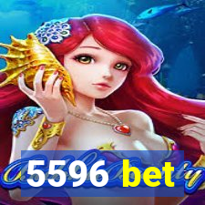 5596 bet